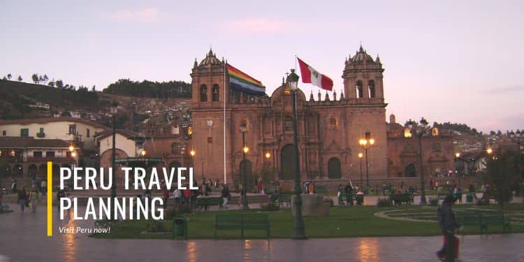 Peru Travel Planning